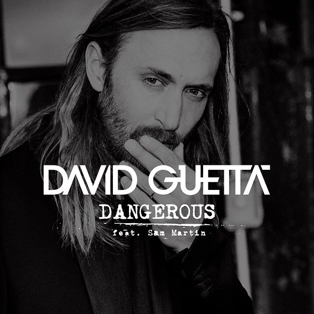 Cover art of David Guetta's latest single "Dangerous (Feat. Sam Martin)"