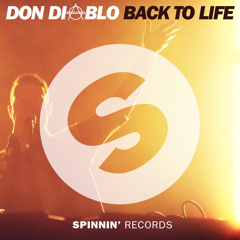 Cover art of Don Diablo's latest single "Back To Life"
