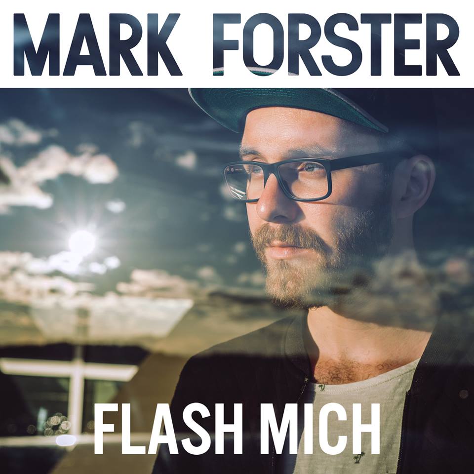 Cover art of extended play "Flash mich" by Mark Forster